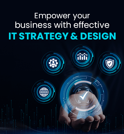 IT Strategy & Design